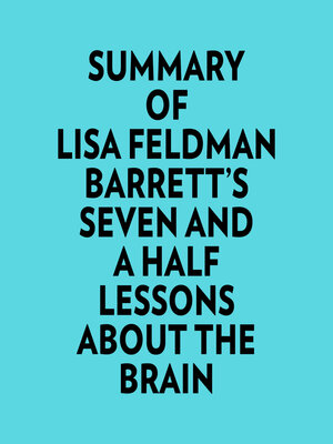 cover image of Summary of Lisa Feldman Barrett's Seven and a Half Lessons About the Brain